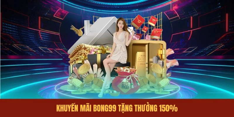 khuyen-mai-bong99-tang-thuong-150