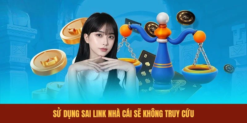 su-dung-sai-link-nha-cai-se-khong-truy-cuu