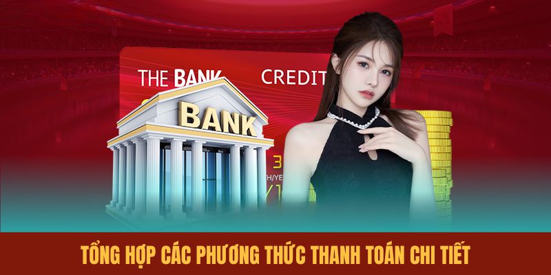 tong-hop-cac-phuong-thuc-thanh-toan-chi-tiet